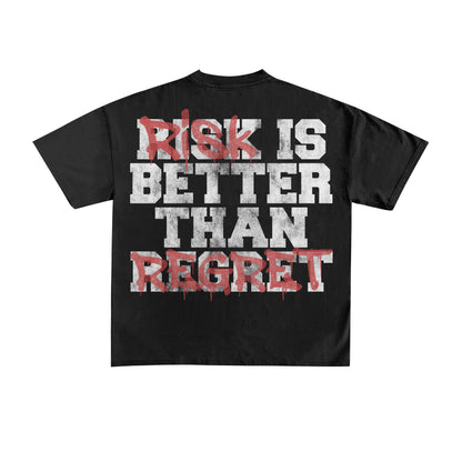 RISK TAKER SHIRT