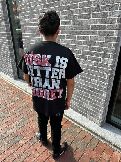 RISK TAKER SHIRT